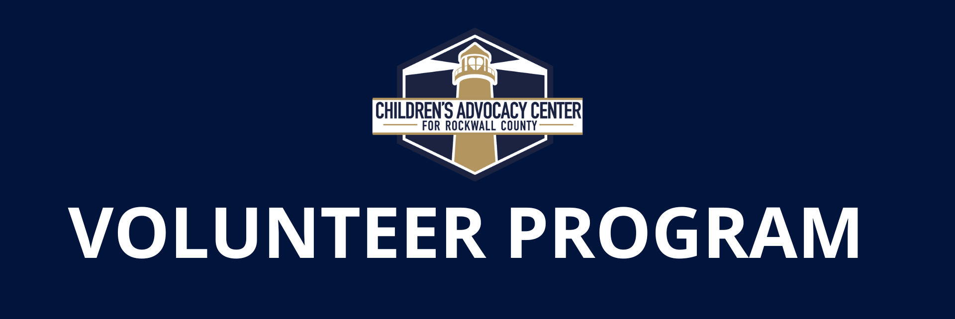 Volunteer Website Header Volunteer at Rockwall Childrens Advocacy Center
